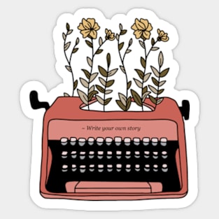 Write You Own Story Wild Flower Type Writer Sticker